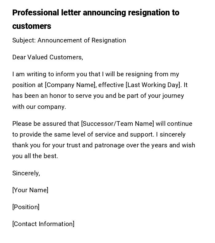 Professional letter announcing resignation to customers Professional letter announcing resignation to customers