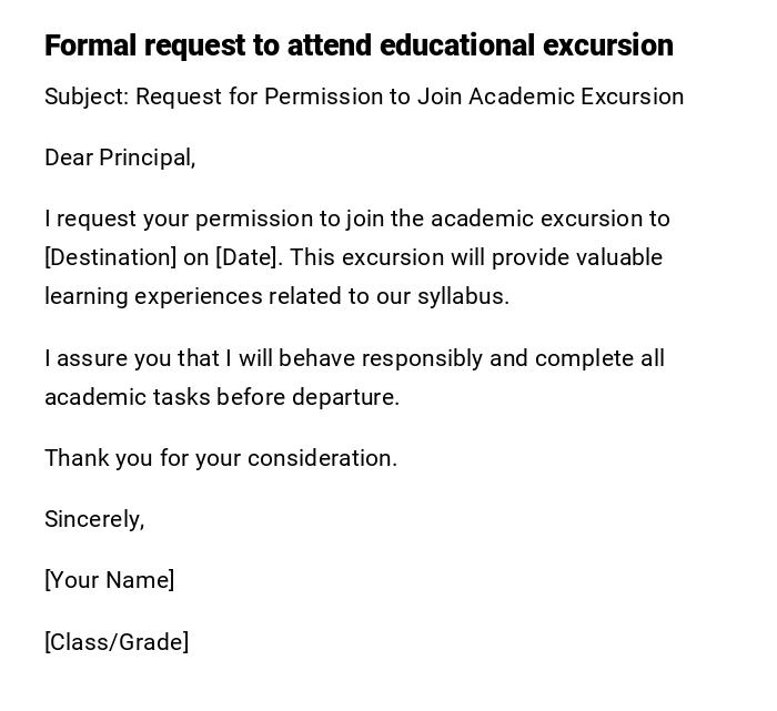 Formal request to attend educational excursion Formal request to attend educational excursion