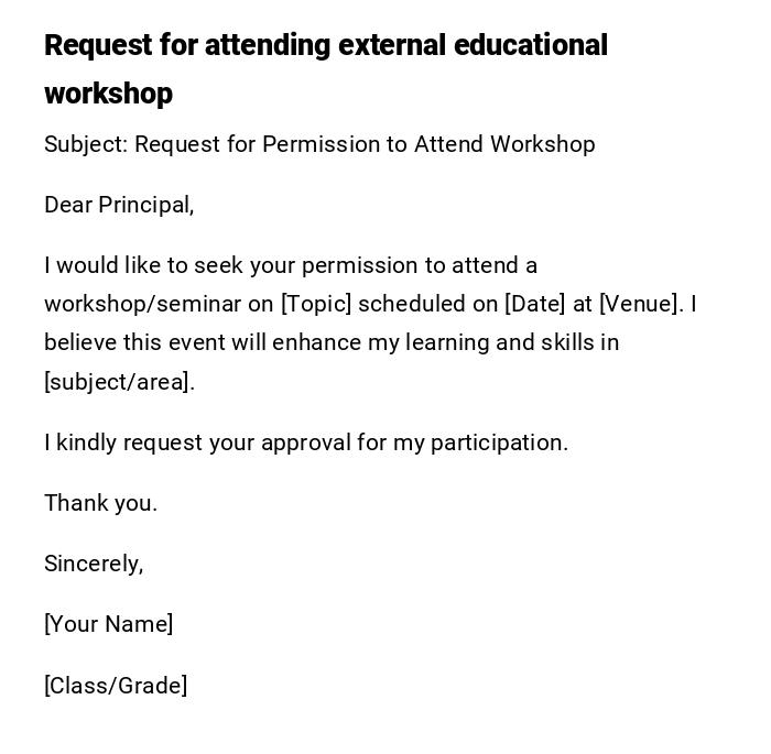 Request for attending external educational workshop Request for attending external educational workshop