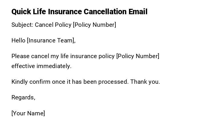 Quick Life Insurance Cancellation Email Quick Life Insurance Cancellation Email