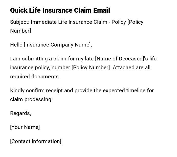 Quick Life Insurance Claim Email