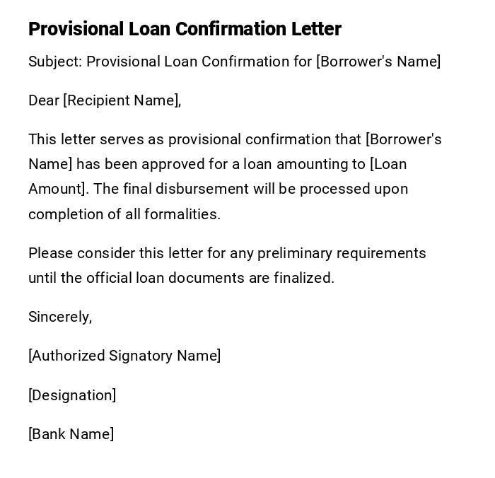 Provisional Loan Confirmation Letter Provisional Loan Confirmation Letter