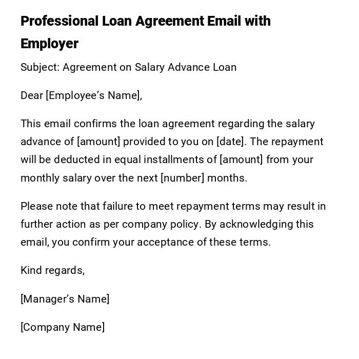 Professional Loan Agreement Email with Employer Professional Loan Agreement Email with Employer
