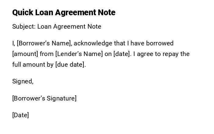 Quick Loan Agreement Note Quick Loan Agreement Note