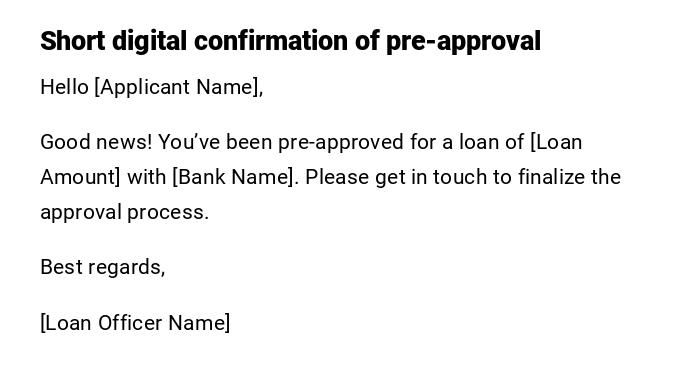 Short digital confirmation of pre-approval Short digital confirmation of pre-approval