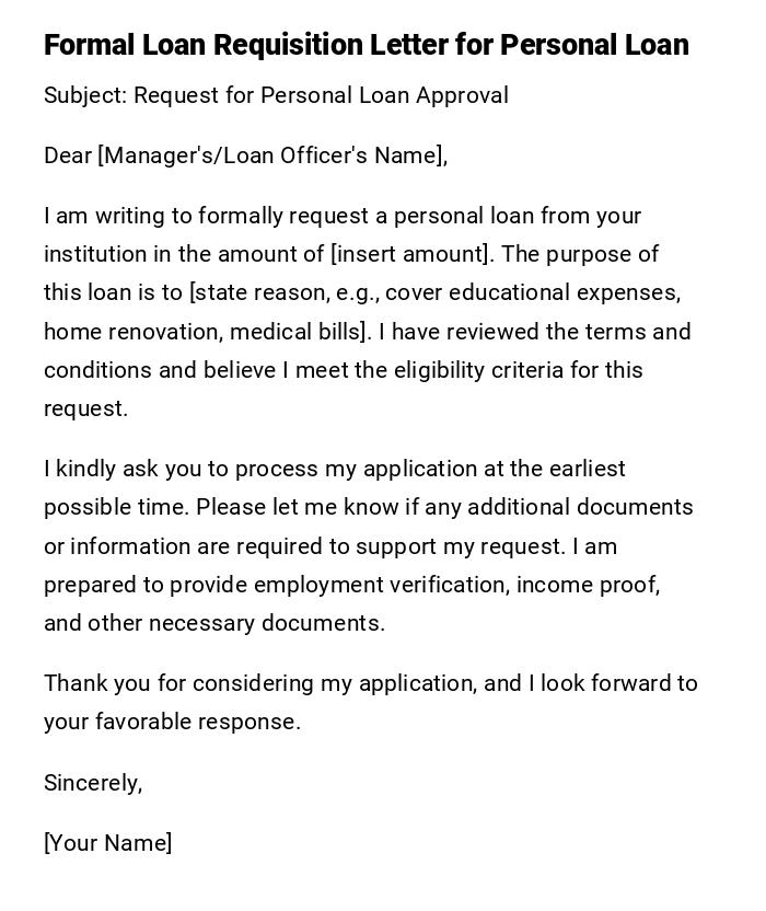 Formal Loan Requisition Letter for Personal Loan Formal Loan Requisition Letter for Personal Loan