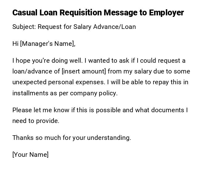 Casual Loan Requisition Message to Employer Casual Loan Requisition Message to Employer