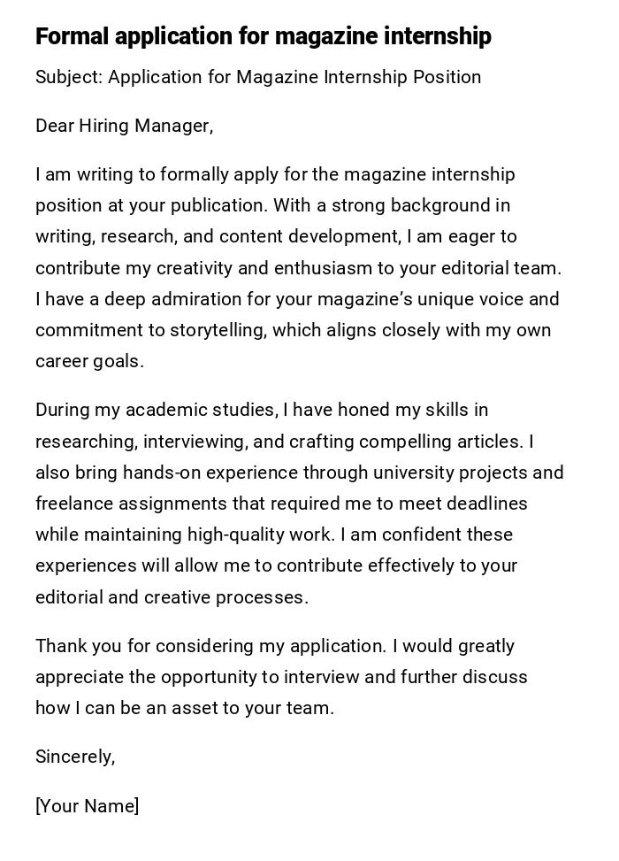 Formal application for magazine internship Formal application for magazine internship