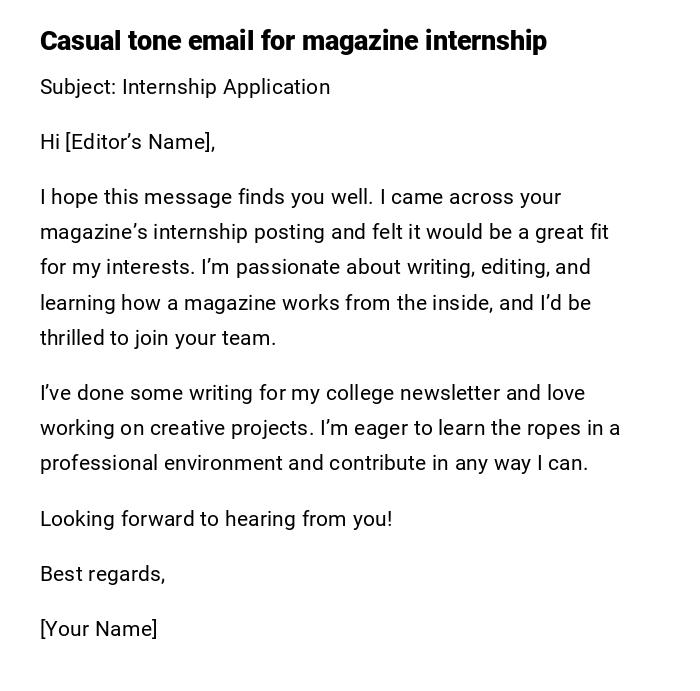 Casual tone email for magazine internship Casual tone email for magazine internship