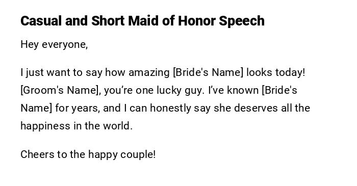 Casual and Short Maid of Honor Speech Casual and Short Maid of Honor Speech