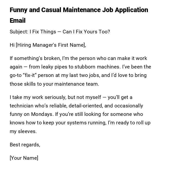 Funny and Casual Maintenance Job Application Email Funny and Casual Maintenance Job Application Email