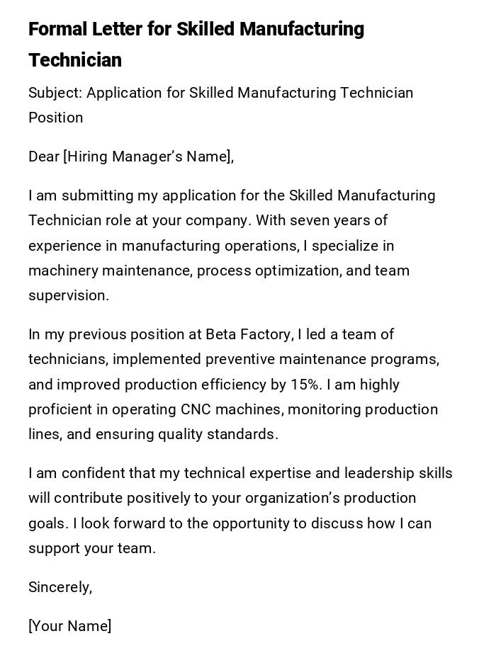 Formal Letter for Skilled Manufacturing Technician Formal Letter for Skilled Manufacturing Technician