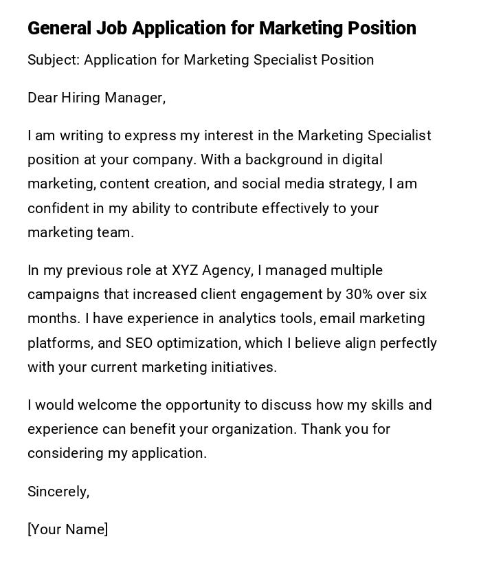 General Job Application for Marketing Position General Job Application for Marketing Position