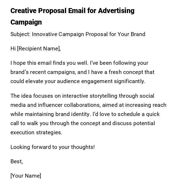 Creative Proposal Email for Advertising Campaign Creative Proposal Email for Advertising Campaign
