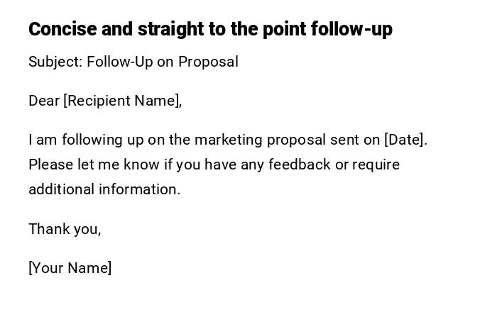 Concise and straight to the point follow-up Concise and straight to the point follow-up