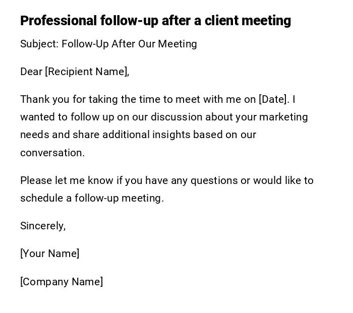 Professional follow-up after a client meeting Professional follow-up after a client meeting