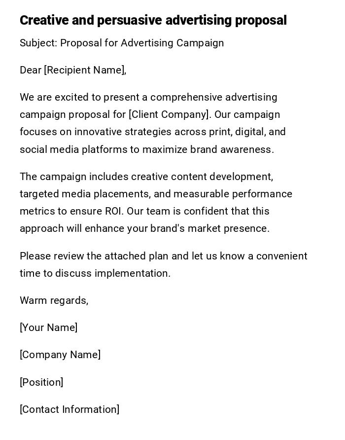 Creative and persuasive advertising proposal Creative and persuasive advertising proposal