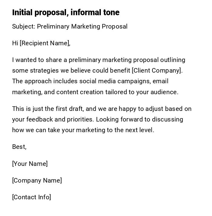 Initial proposal, informal tone Initial proposal, informal tone
