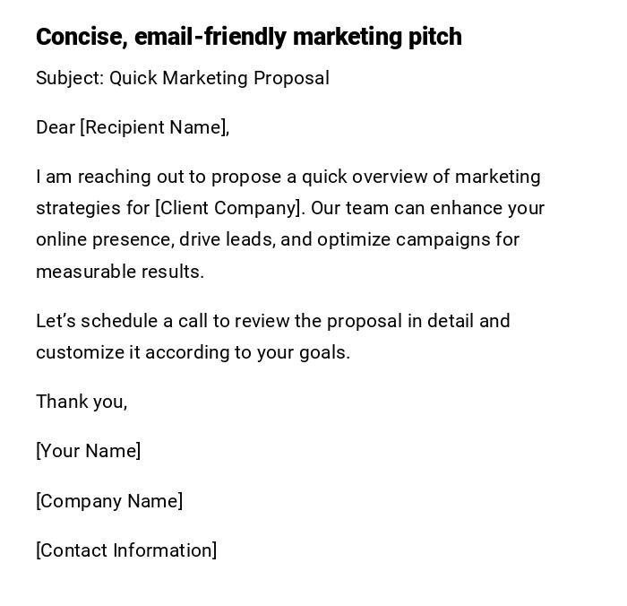 Concise, email-friendly marketing pitch Concise, email-friendly marketing pitch