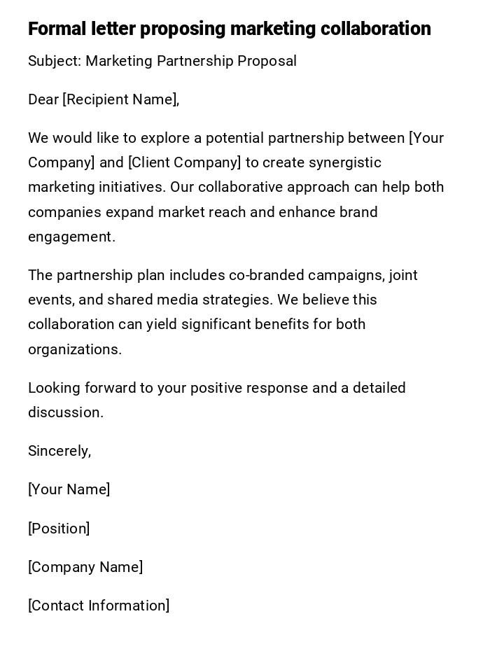 Formal letter proposing marketing collaboration Formal letter proposing marketing collaboration
