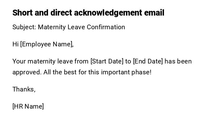 Short and direct acknowledgement email Short and direct acknowledgement email