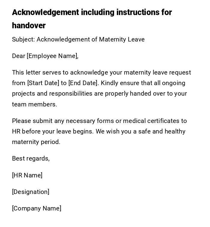 Acknowledgement including instructions for handover Acknowledgement including instructions for handover