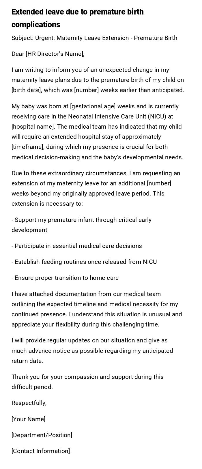 Extended leave due to premature birth complications Extended leave due to premature birth complications