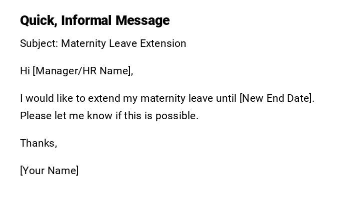 Quick, Informal Message Quick, Informal Message