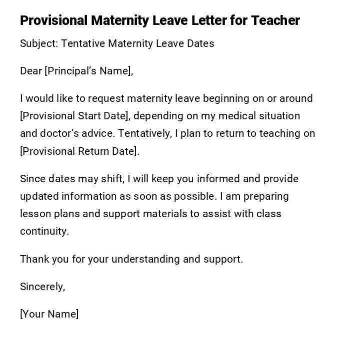 Provisional Maternity Leave Letter for Teacher Provisional Maternity Leave Letter for Teacher