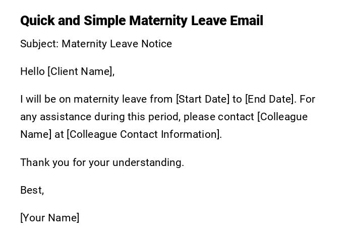 Quick and Simple Maternity Leave Email Quick and Simple Maternity Leave Email