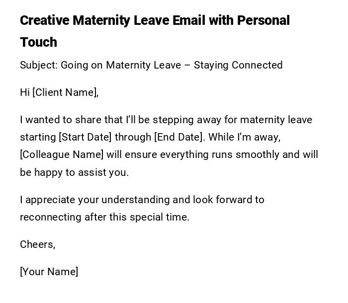 Creative Maternity Leave Email with Personal Touch Creative Maternity Leave Email with Personal Touch