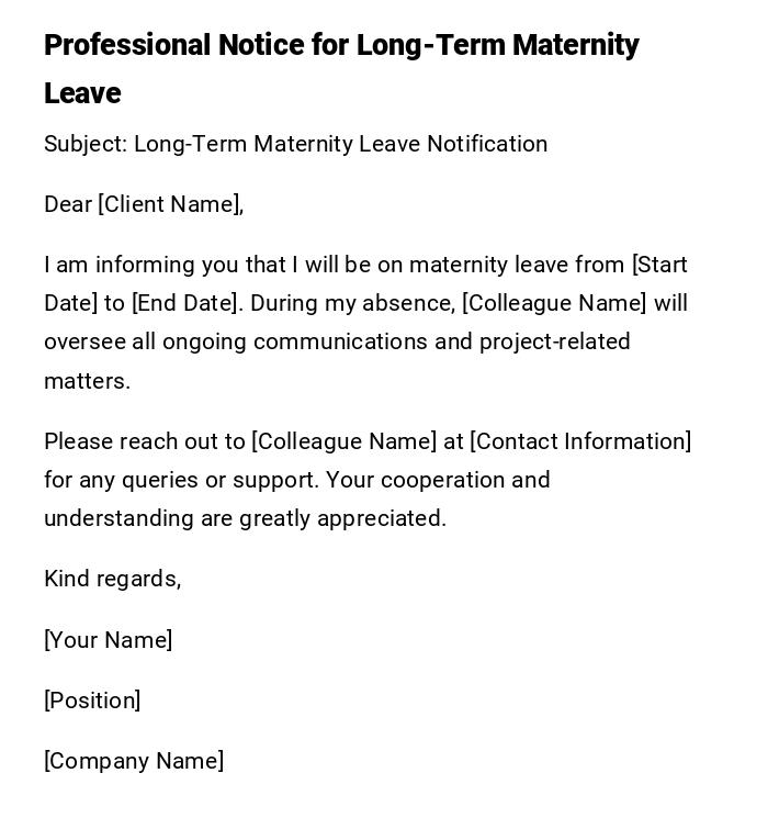 Professional Notice for Long-Term Maternity Leave Professional Notice for Long-Term Maternity Leave