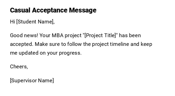 Casual Acceptance Message Casual Acceptance Message