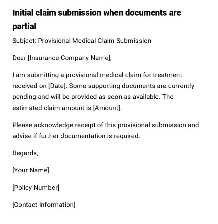 Initial claim submission when documents are partial