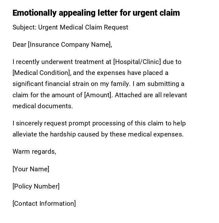 Emotionally appealing letter for urgent claim