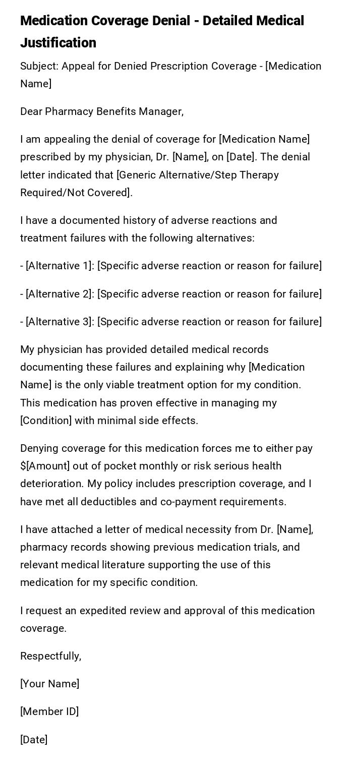 Medication Coverage Denial - Detailed Medical Justification Medication Coverage Denial - Detailed Medical Justification