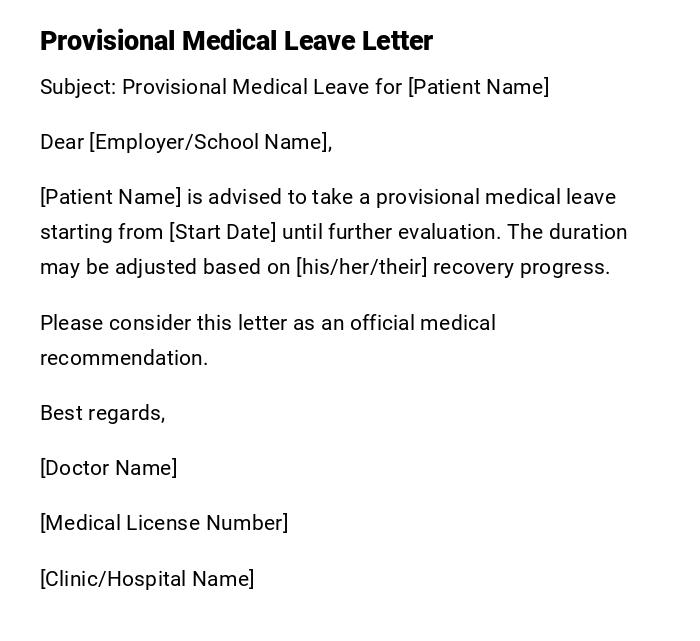 Provisional Medical Leave Letter Provisional Medical Leave Letter