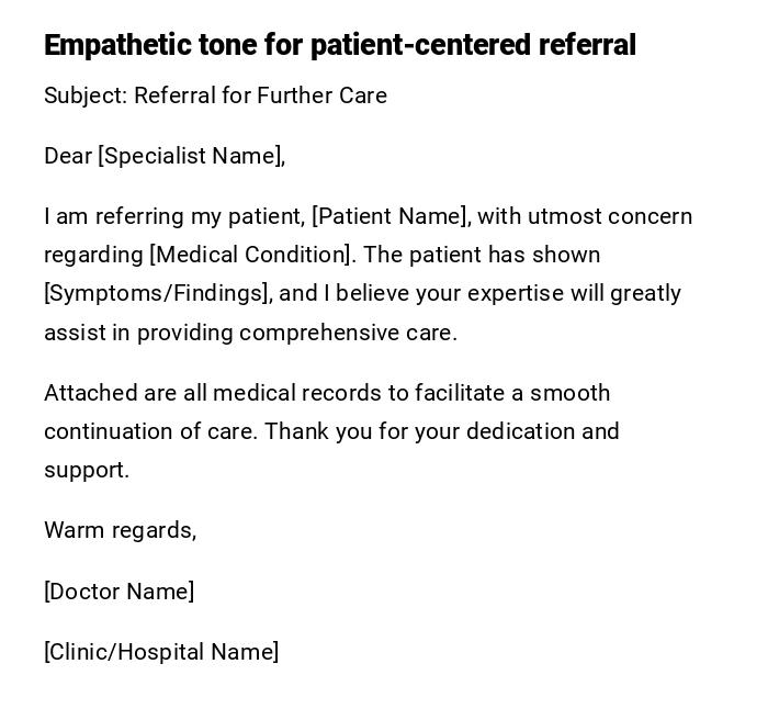 Empathetic tone for patient-centered referral Empathetic tone for patient-centered referral