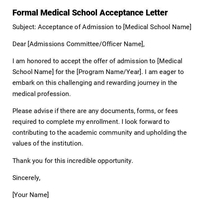 Formal Medical School Acceptance Letter Formal Medical School Acceptance Letter