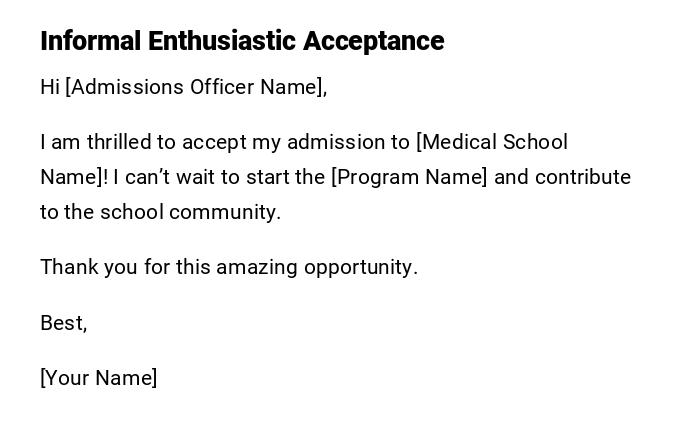 Informal Enthusiastic Acceptance Informal Enthusiastic Acceptance