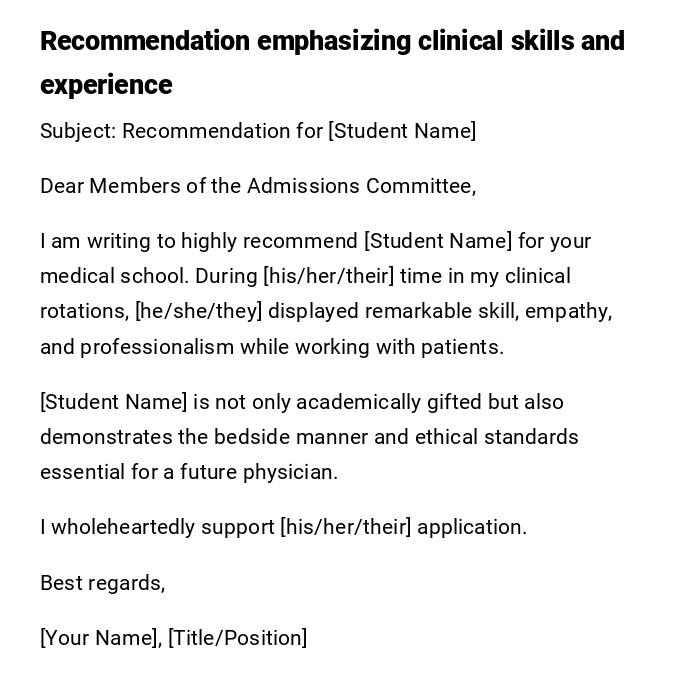 Recommendation emphasizing clinical skills and experience