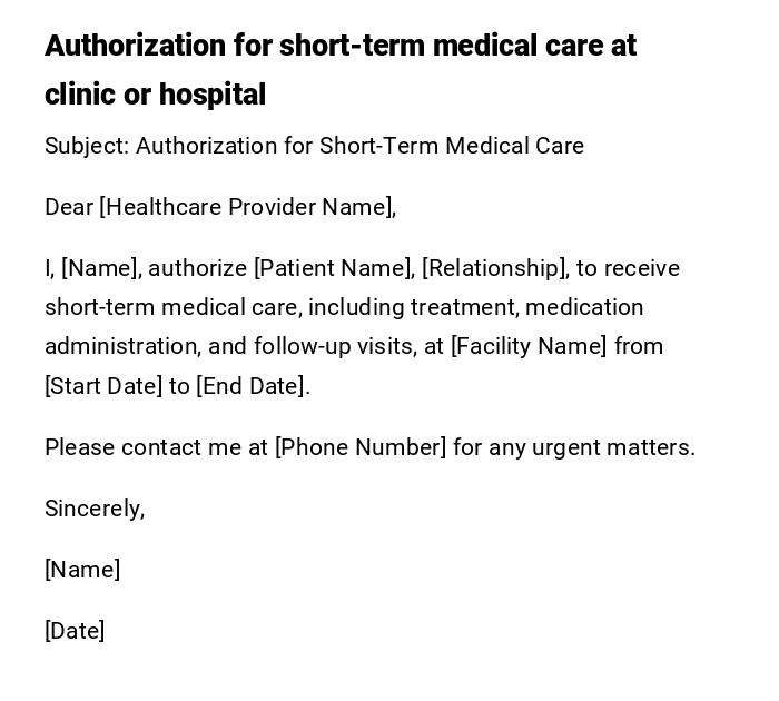 Authorization for short-term medical care at clinic or hospital Authorization for short-term medical care at clinic or hospital