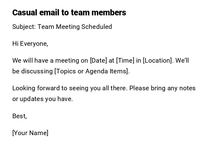 Casual email to team members Casual email to team members