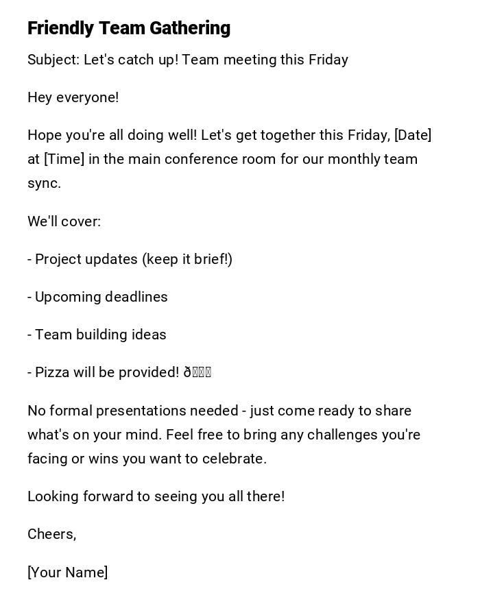 Friendly Team Gathering Friendly Team Gathering