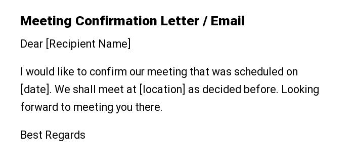 Meeting Confirmation Letter / Email