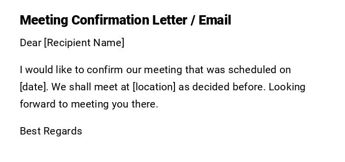 Meeting Confirmation Letter / Email