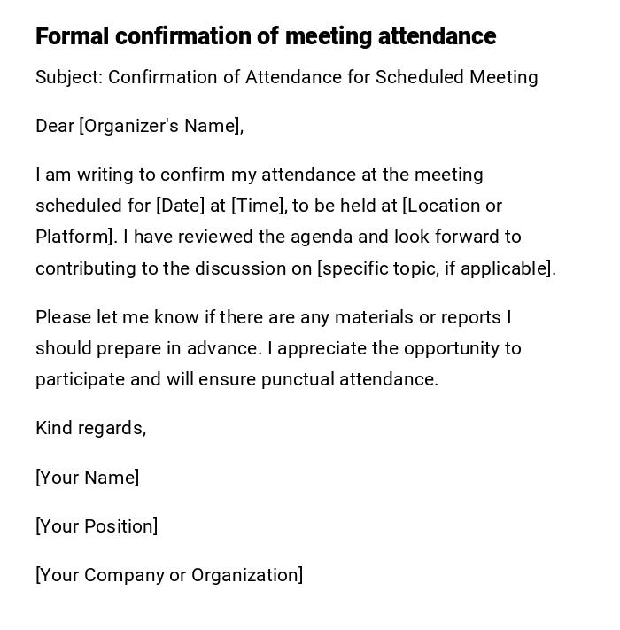 Formal confirmation of meeting attendance Formal confirmation of meeting attendance