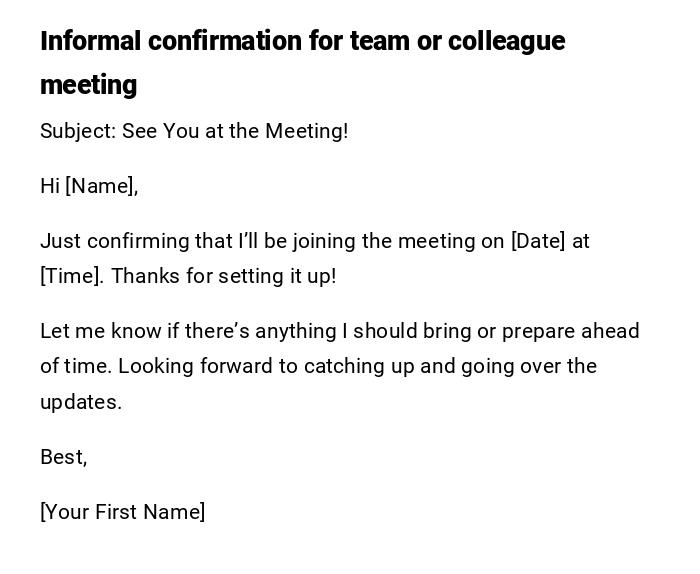 Informal confirmation for team or colleague meeting Informal confirmation for team or colleague meeting