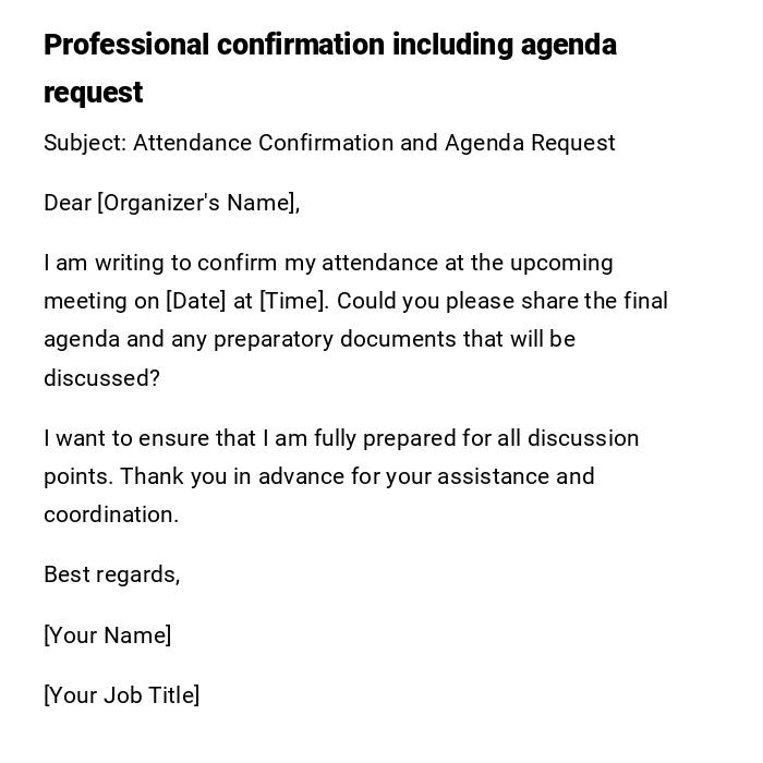 Professional confirmation including agenda request Professional confirmation including agenda request