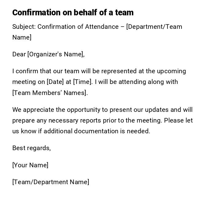 Confirmation on behalf of a team Confirmation on behalf of a team